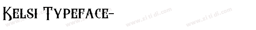 Kelsi Typeface字体转换